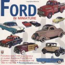 “FORD IN MINIATURE” by Randall Olson